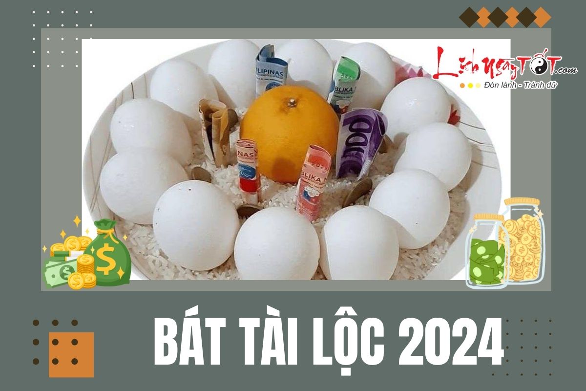 Bat tai loc nam 2024