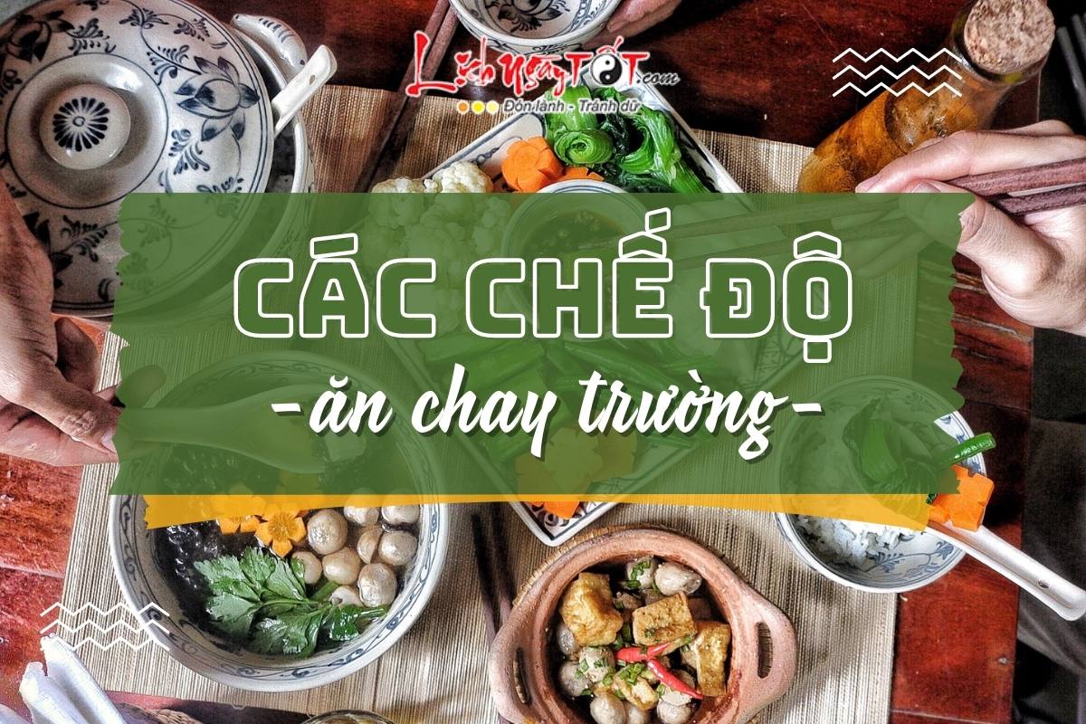 Các chế độ ăn chay trường Cac che do an chay truong