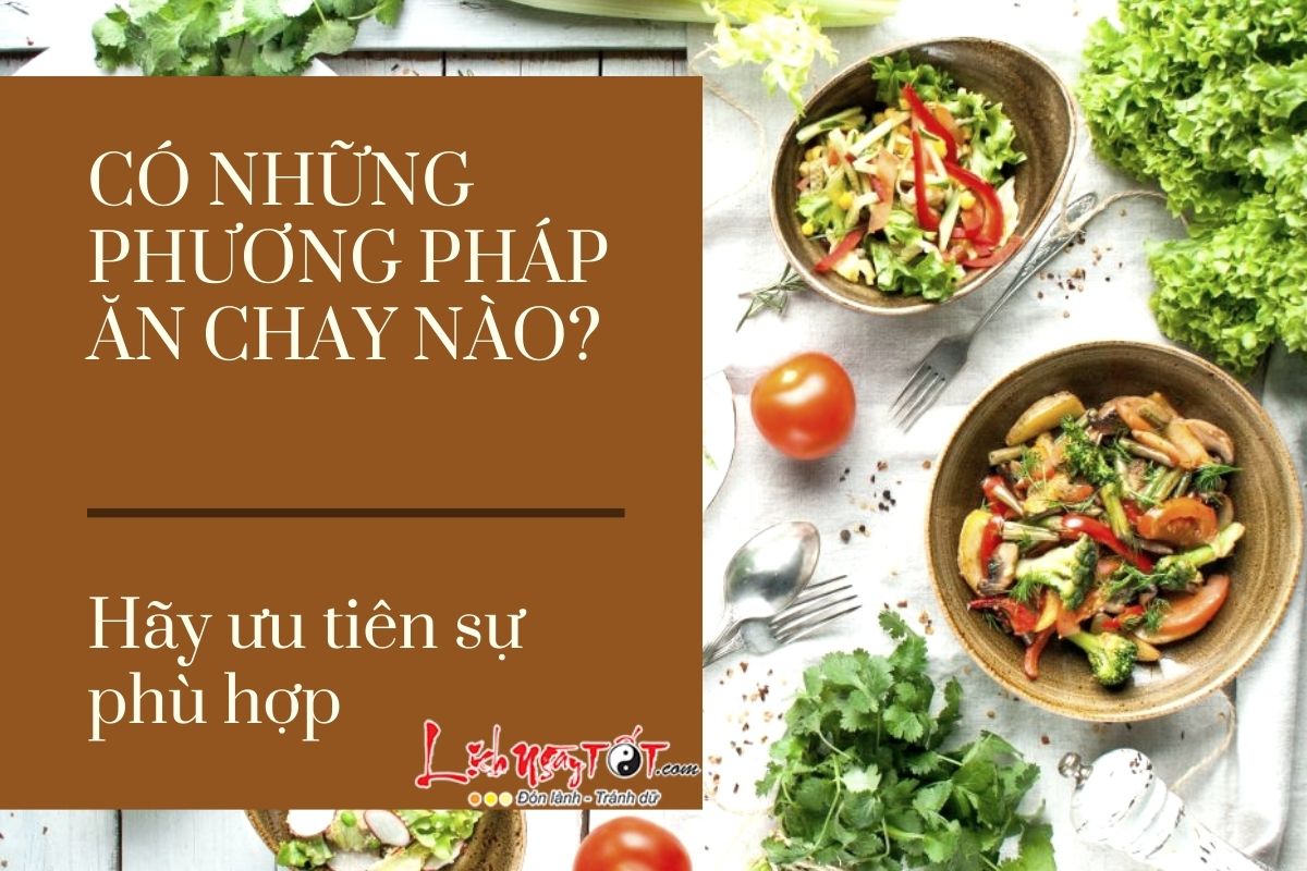 Các phương pháp ăn chay phổ biến Cac phuong phap an chay pho bien