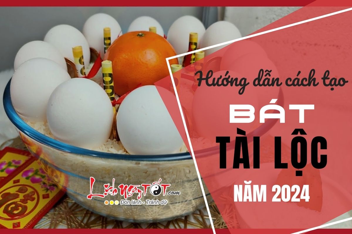 Cach tao bat tai loc nam 2024