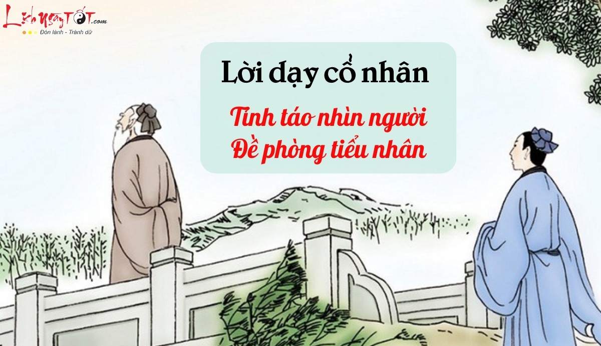 Cổ nhân dạy về cách nhìn người Co nhan day ve cach nhin nguoi