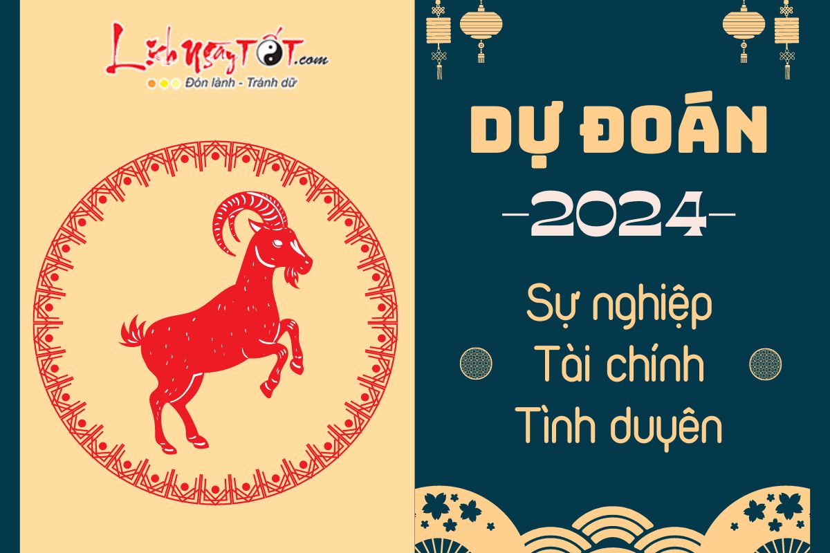 Dự đoán tuổi Mùi năm 2024 Du doan tuoi Mui nam 2024
