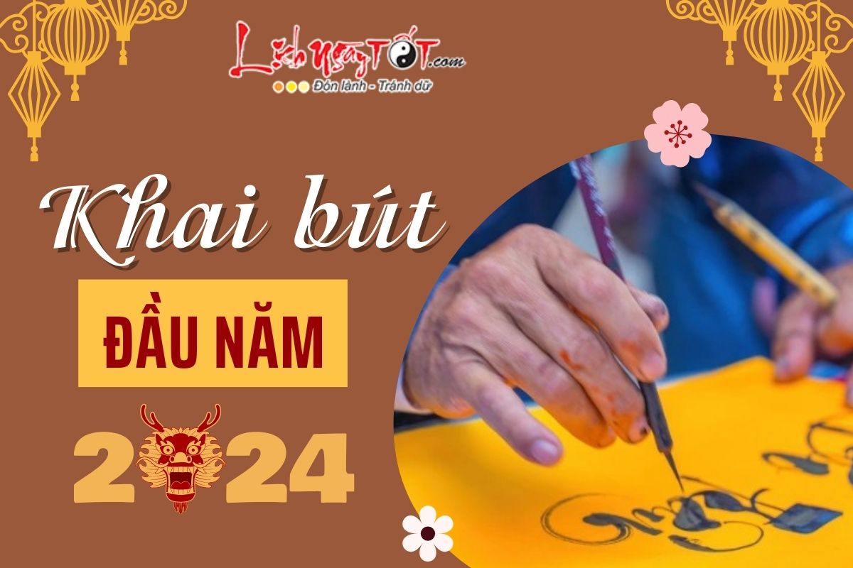 Khai bút đầu năm 2024 Khai but dau nam 2024