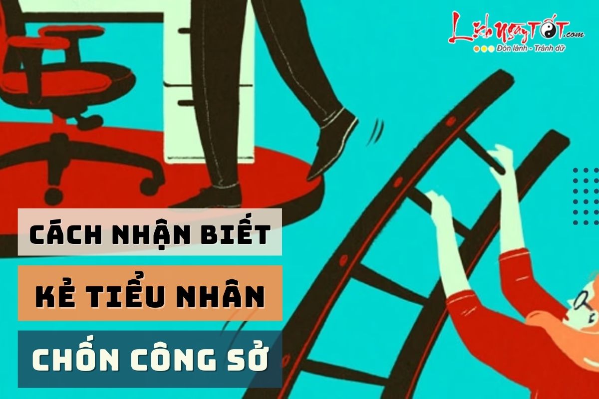 Nhận biết kẻ tiểu nhân chốn công sở Nhan biet ke tieu nhan chon cong so
