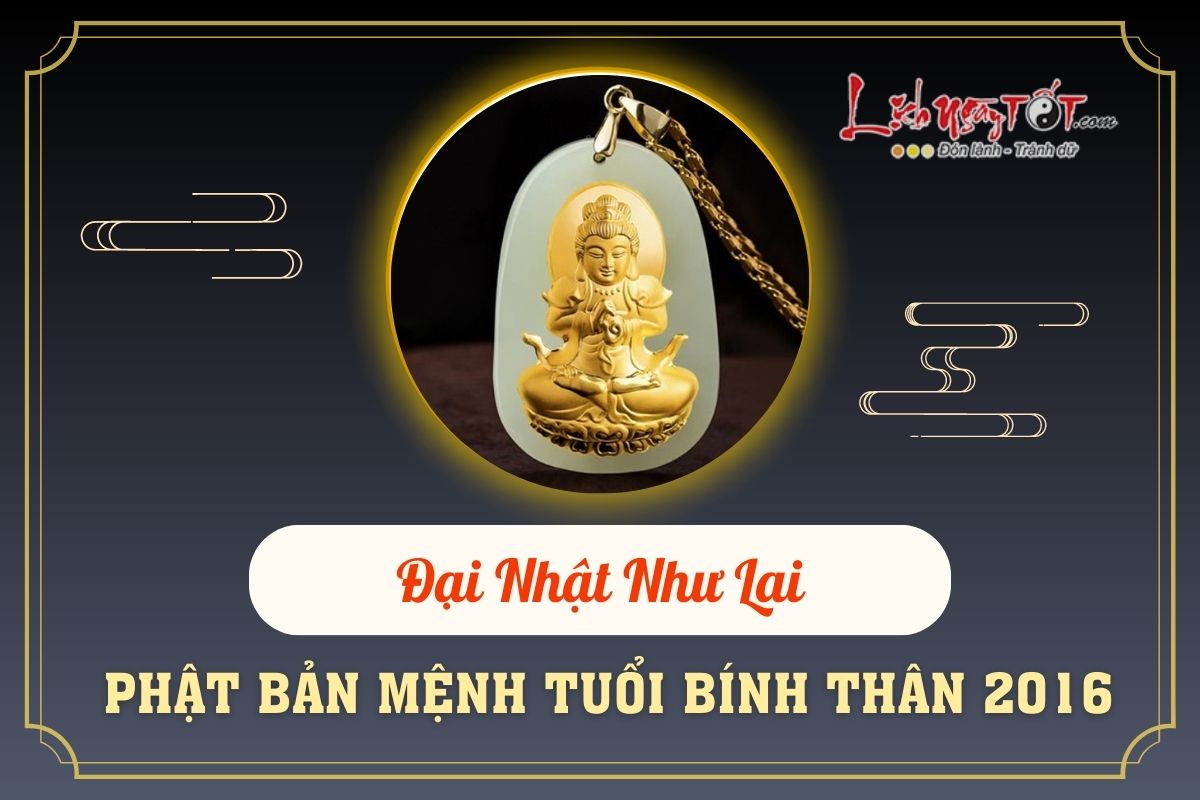 Phật bản mệnh người sinh năm 2016 Phat ban menh nguoi sinh nam 2016