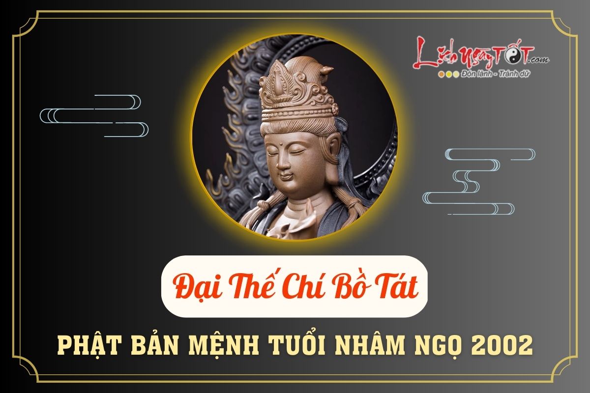 Phật bản mệnh tuổi Nhâm Ngọ 2002 Phat ban menh tuoi Nham Ngo 2002