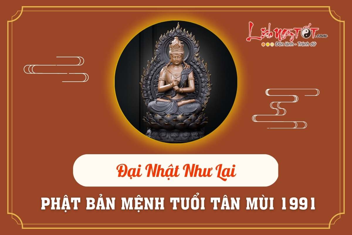 Phat ban menh tuoi Tan Mui 1991