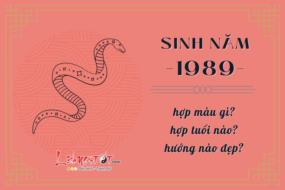 Sinh nam 1989 hop mau nao