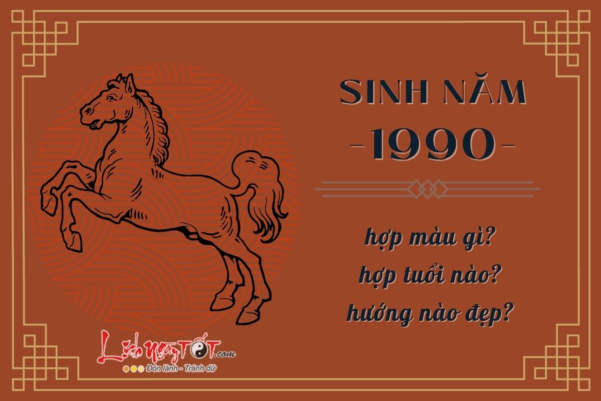 Sinh năm 1990 hợp màu gì Sinh nam 1990 hop mau gi