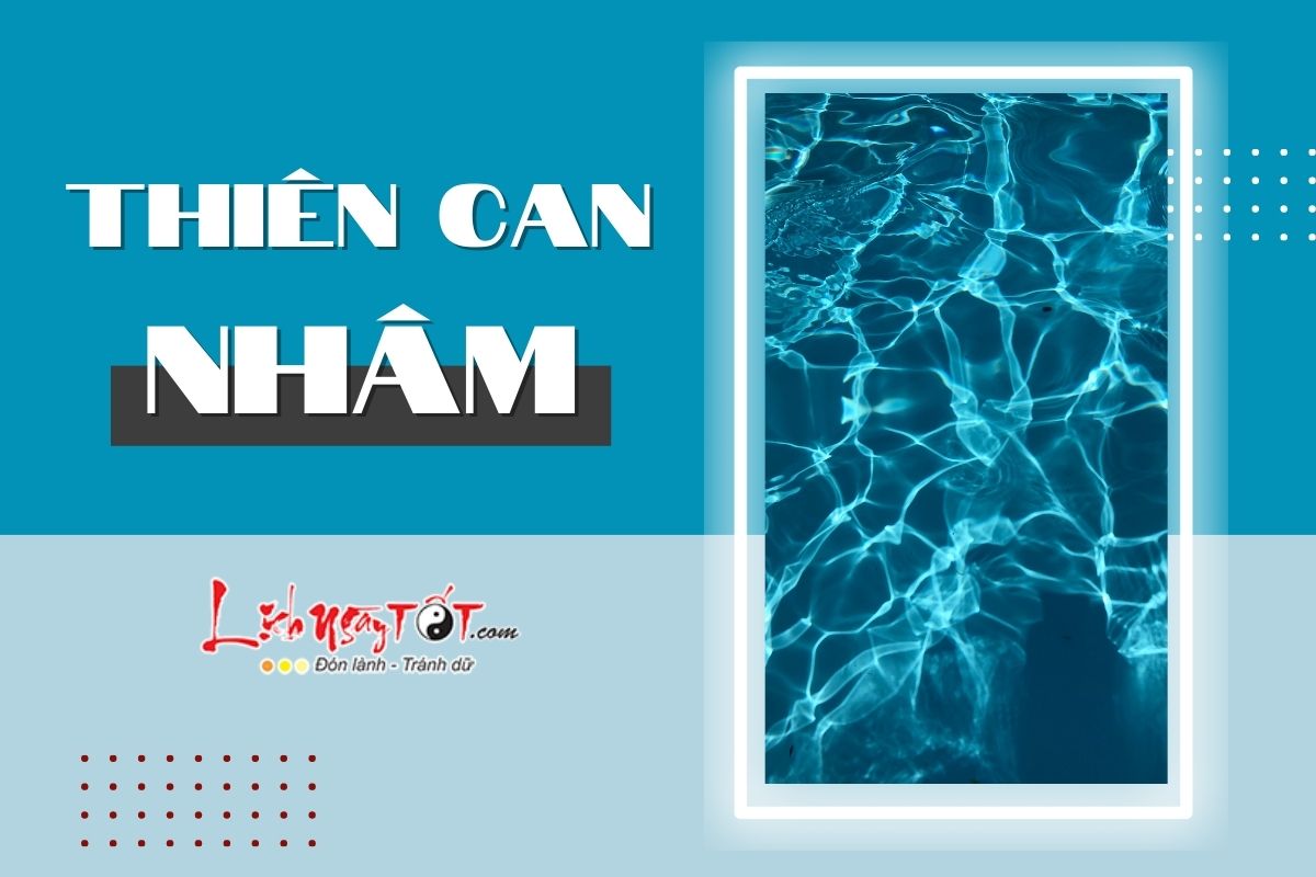 Thiên can Nhâm Thien can Nham