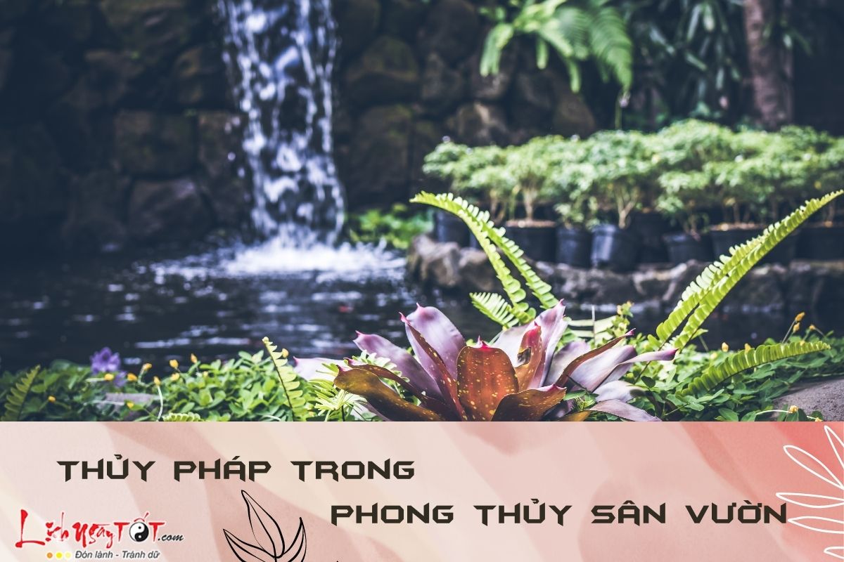 Thủy pháp trong phong thủy sân vườn Thuy phap trong phong thuy san vuon