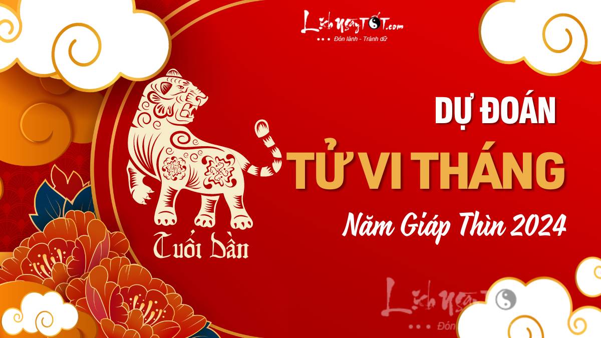 Tu vi cac thang nam 2024 tuoi Dan