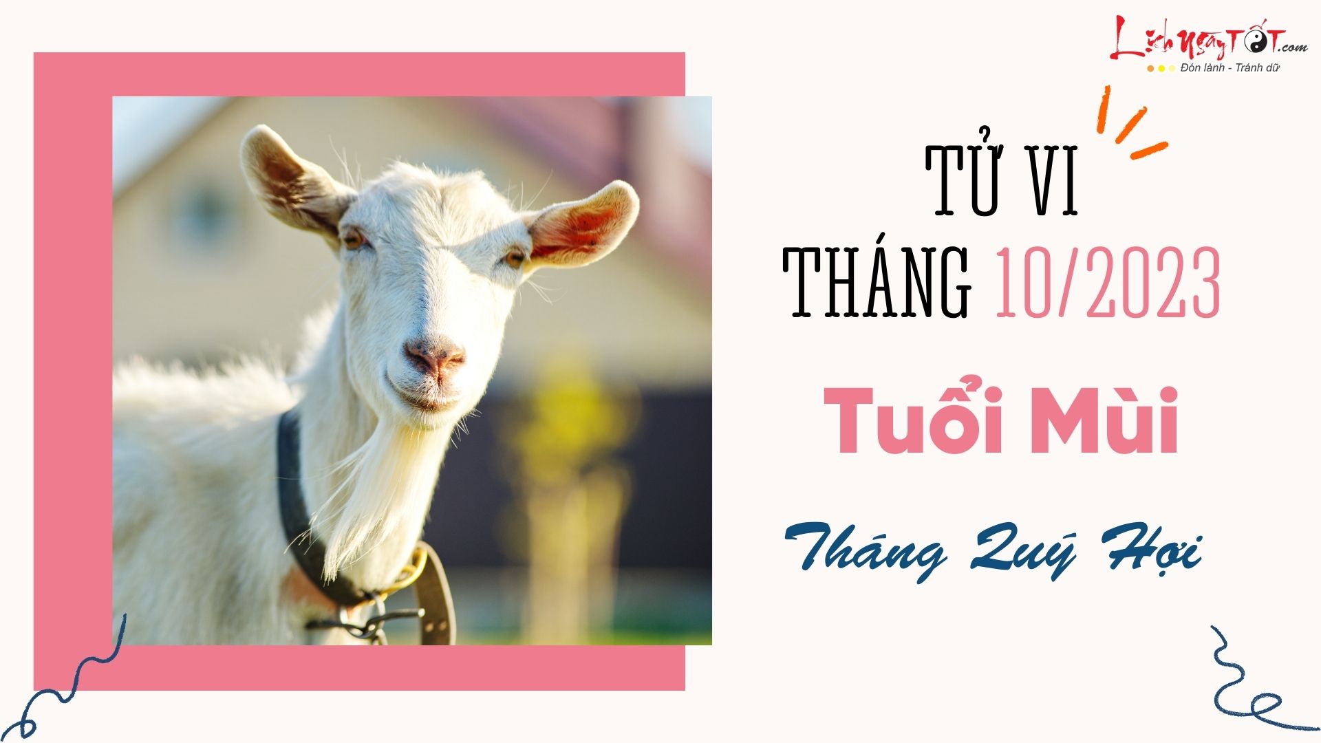Tử vi tháng 10/2023 tuổi Mùi âm lịch Tu vi thang 10/2023 tuoi Mui am lich