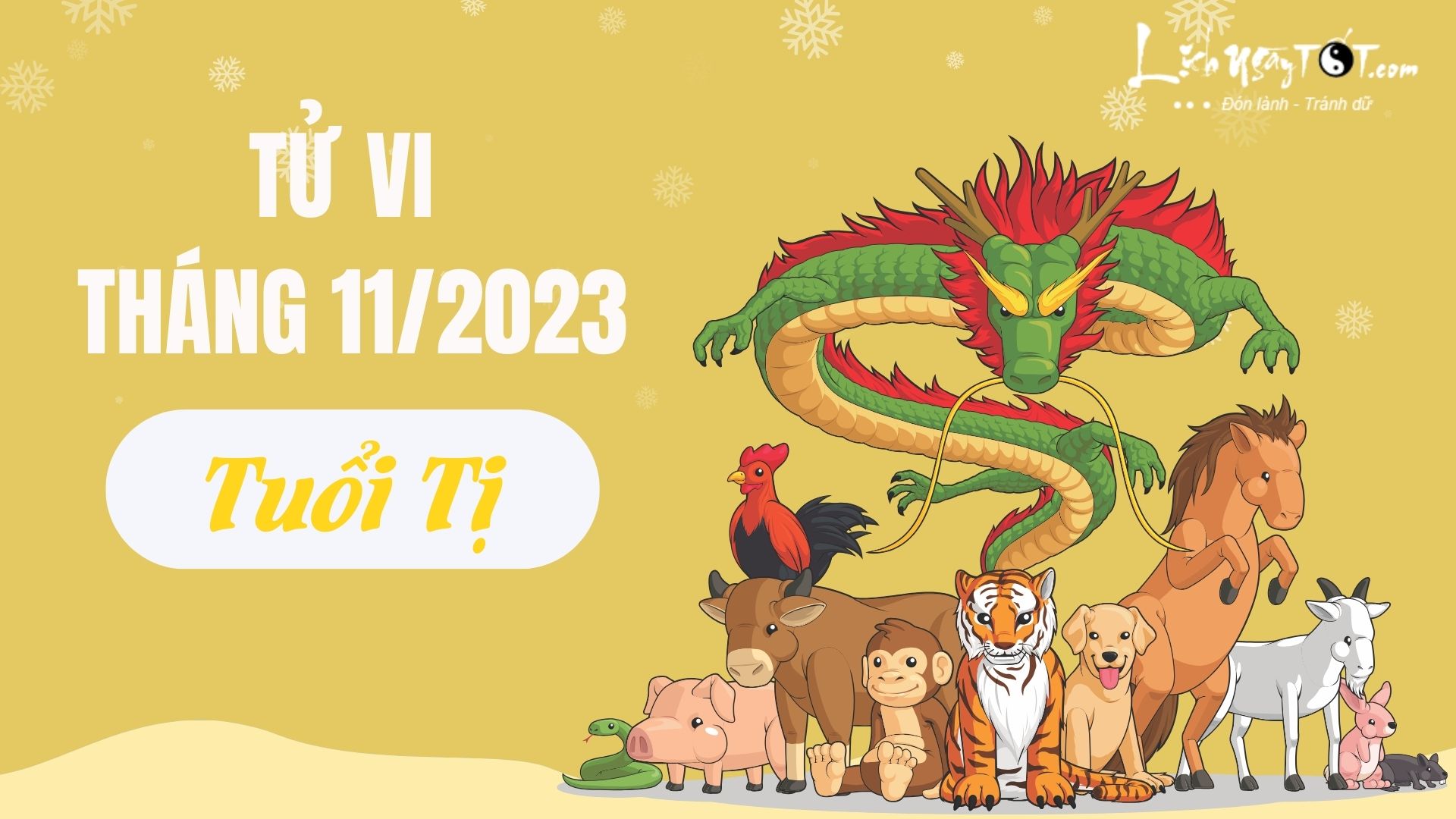 Tử vi tháng 11/2023 tuổi Tị âm lịch Tu vi thang 11/2023 tuoi Ti am lich