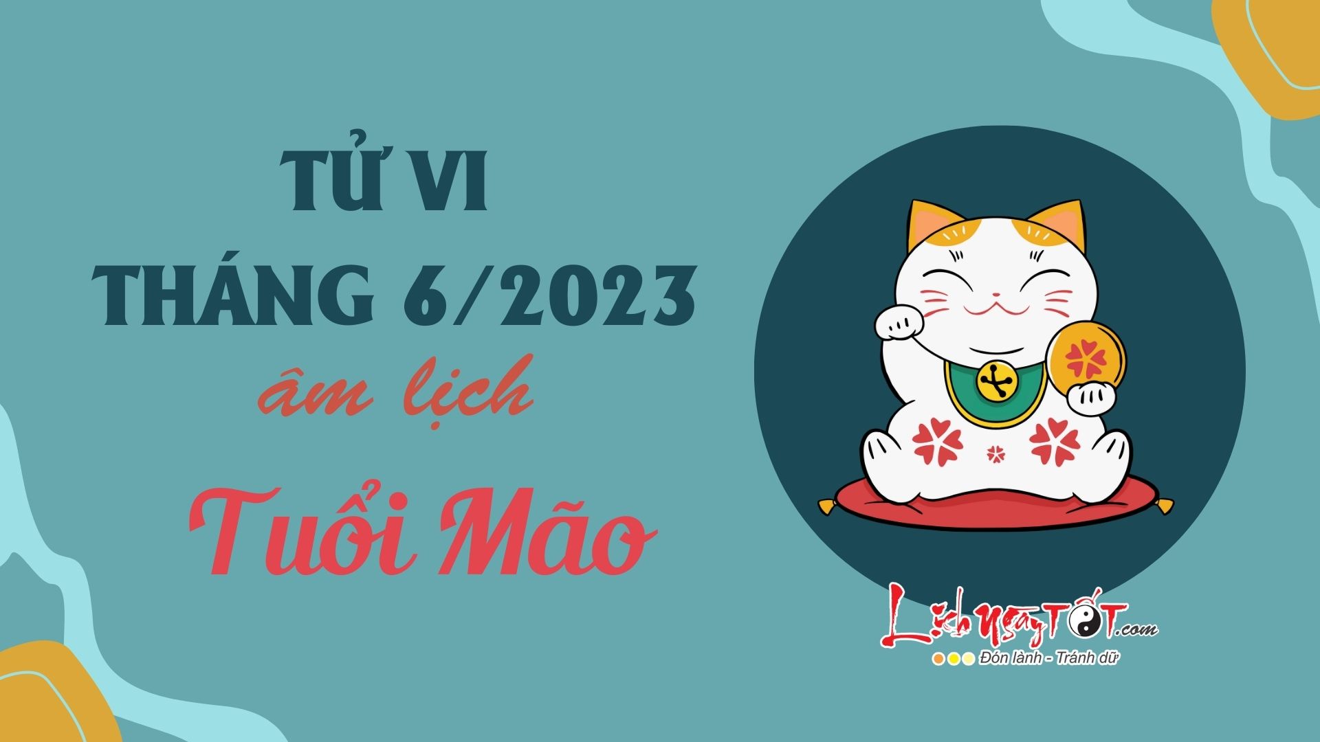 Tu vi thang 6/2023 tuoi Mao am lich