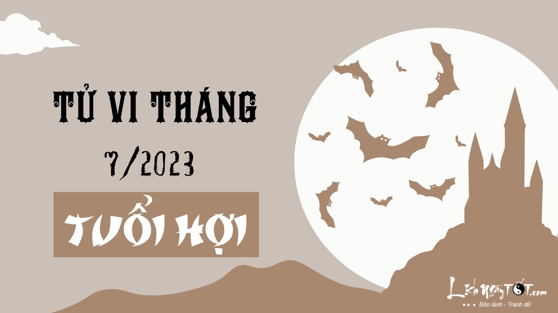 Tử vi tháng 7/2023 tuổi Hợi âm lịch Tu vi thang 7/2023 tuoi Hoi am lich