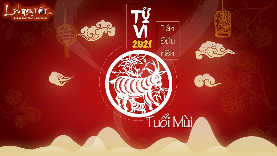 Tu vi tuoi Mui 2021