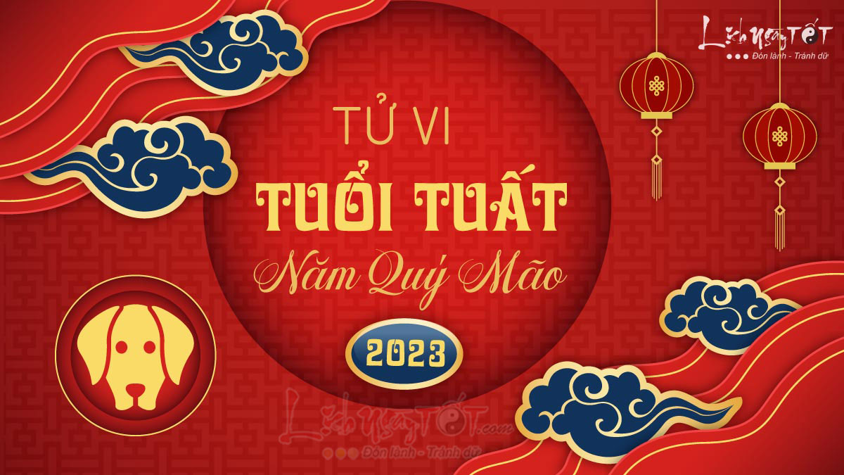 Tử vi tuổi Tuất 2023 Tu vi tuoi Tuat 2023