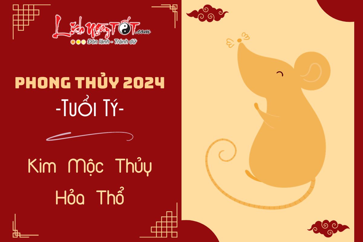 Tuổi Tý năm 2024 theo ngũ hành Tuoi Ty nam 2024 theo ngu hanh