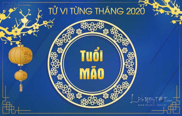 Tu-vi-hang-thang-nam-2020-tuoi-Mao