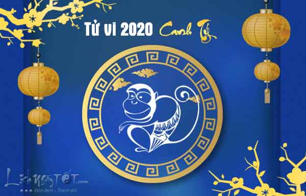 Tu-vi-tuoi-Than-nam-2020-Canh-Ty Tu-vi-tuoi-Than-nam-2020-Canh-Ty