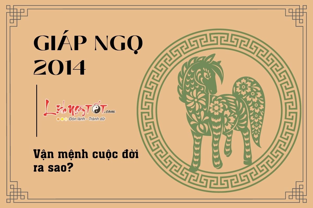 Vận mệnh người sinh năm 2014 Van menh nguoi sinh nam 2014