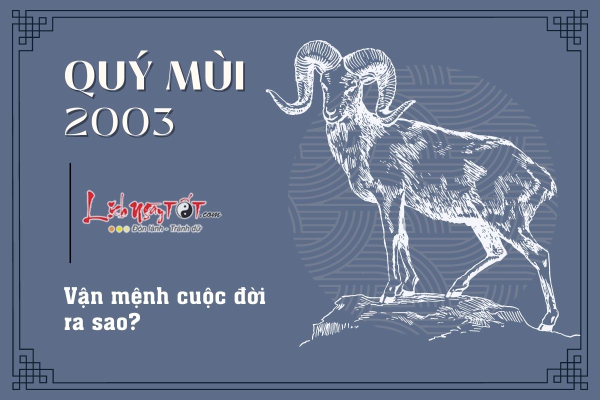 Van menh tuoi Quy Mui 2003