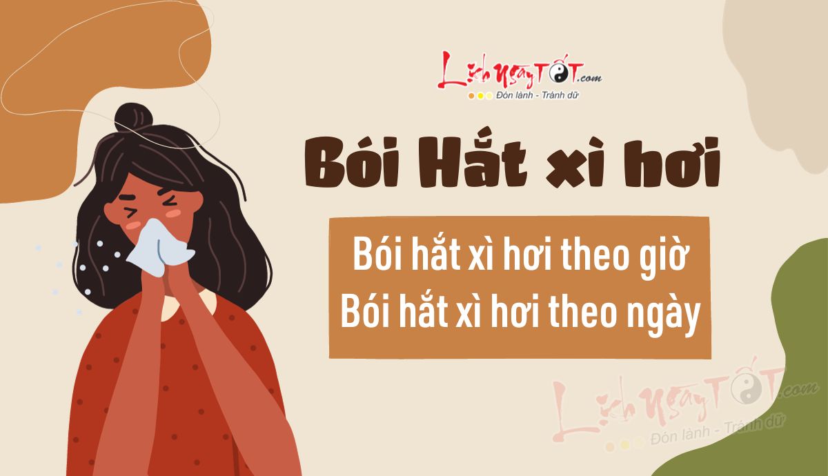 Bói hắt xì hơi theo giờ cực chuẩn Boi hat xi hoi theo gio cuc chuan