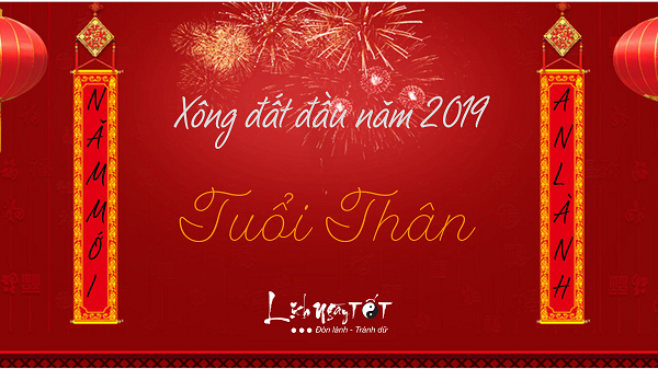 Xem tuoi xong dat 2019 cho tuoi Than