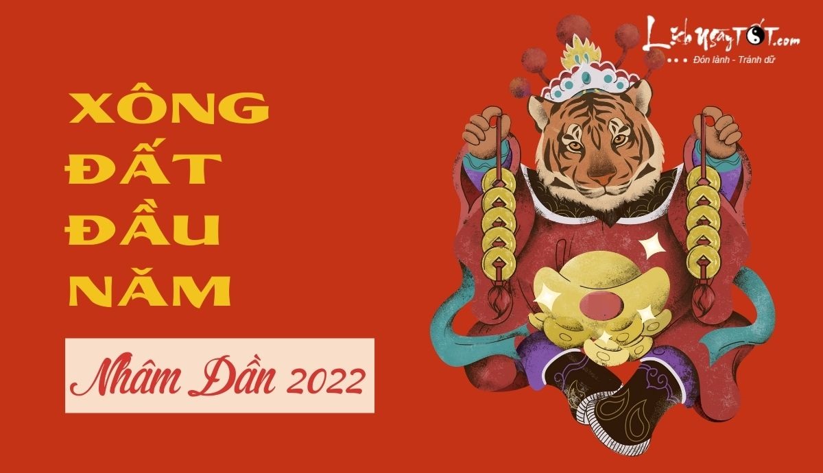 Xem tuổi xông đất 2022 cho tuổi Tuất Xem tuoi xong dat 2022 cho tuoi Tuat