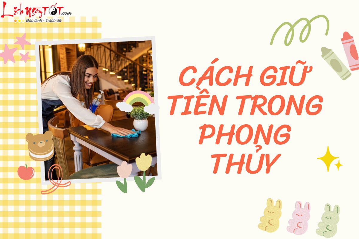 Cac cach giu tien theo phong thuy