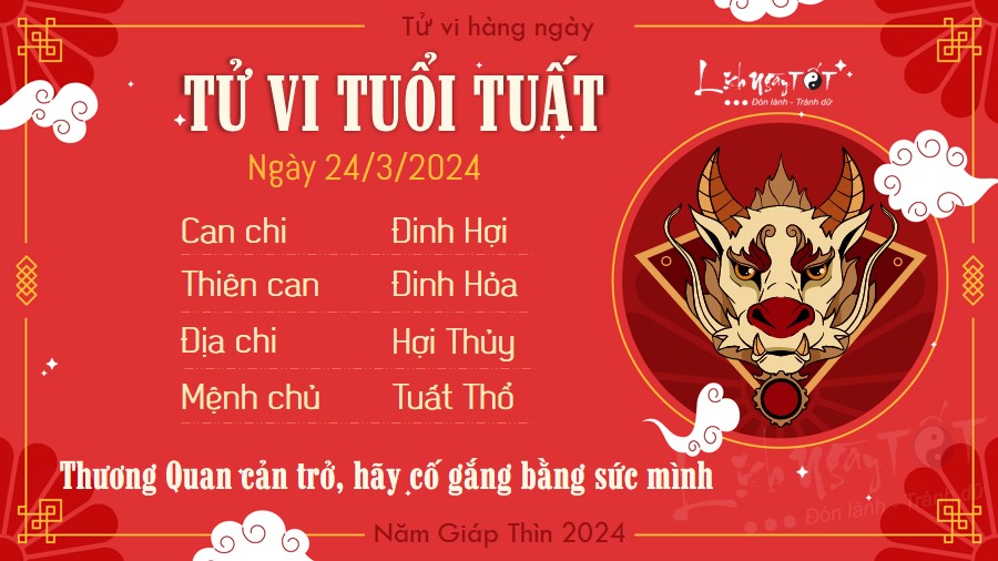 Tử vi hàng ngày 24/3/2024 - Tuất Tu vi hang ngay 24/3/2024 - Tuat