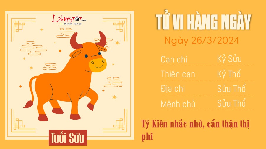 Tử vi hàng ngày 26/3/2024 - Sửu Tu vi hang ngay 26/3/2024 - Suu