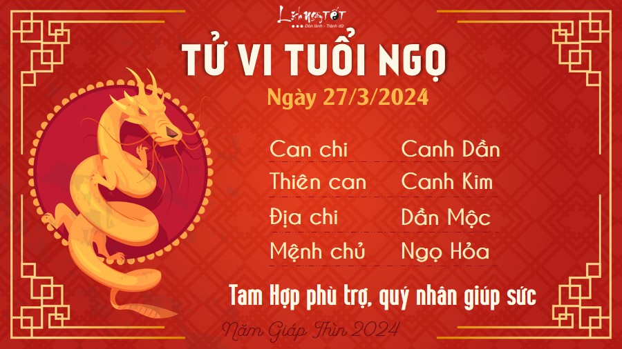 Tử vi hàng ngày 27/3/2024 - Ngọ Tu vi hang ngay 27/3/2024 - Ngo