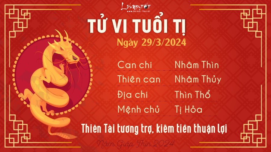 Tử vi hàng ngày 29/3/2024 của 12 con giáp - Tị Tu vi hang ngay 29/3/2024 cua 12 con giap - Ti