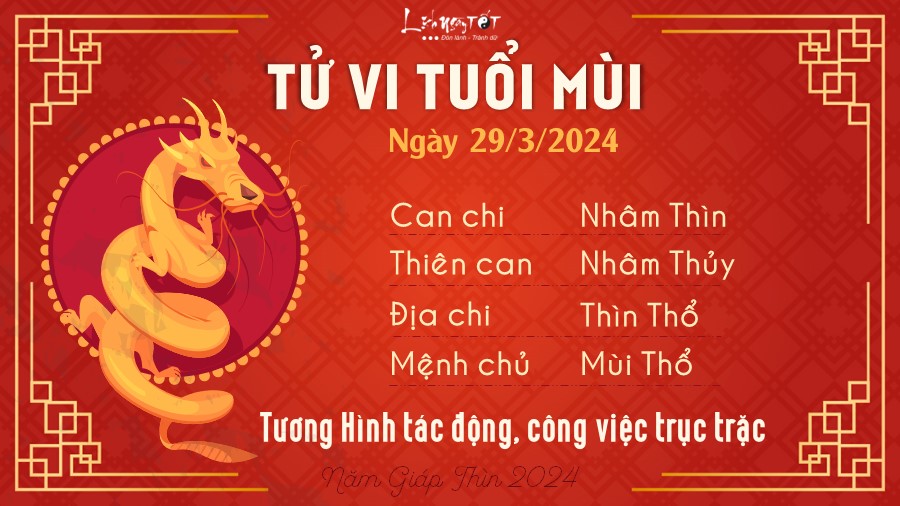 Tử vi hàng ngày 29/3/2024 của 12 con giáp - Mùi Tu vi hang ngay 29/3/2024 cua 12 con giap - Mui