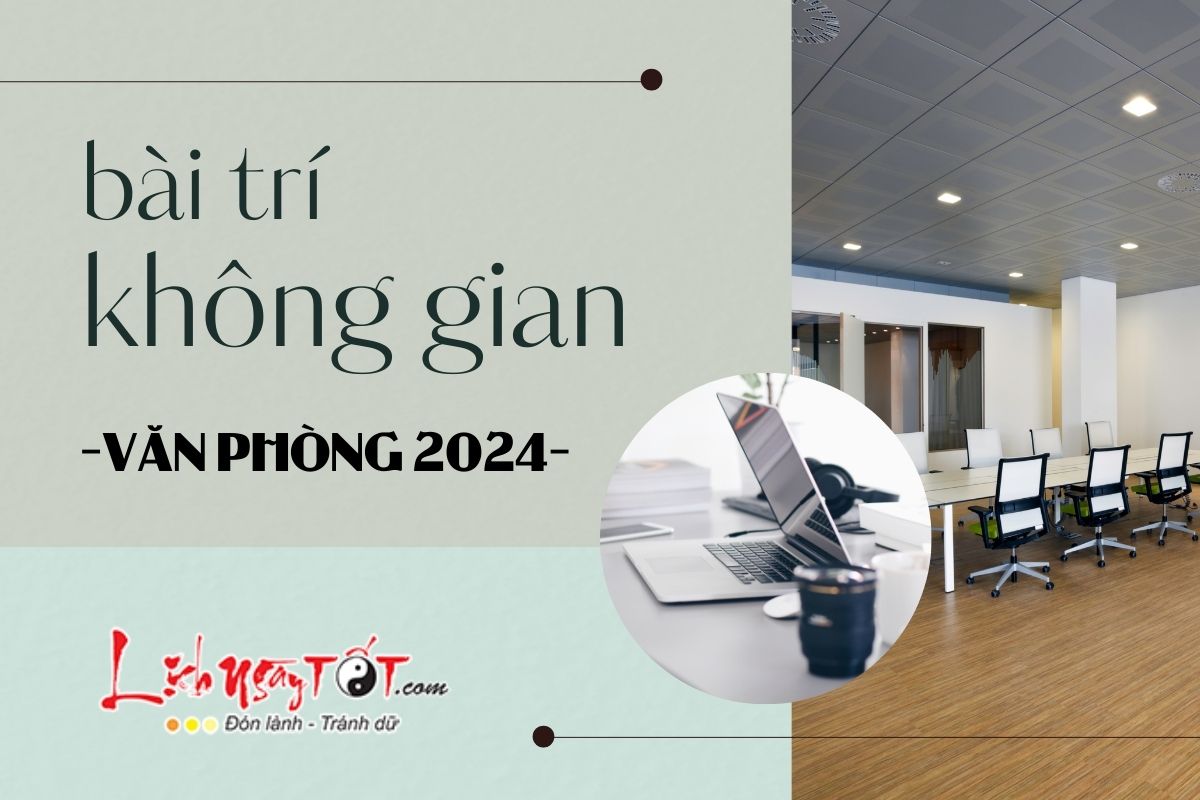 Bai tri khong gian phong lam viec 2024