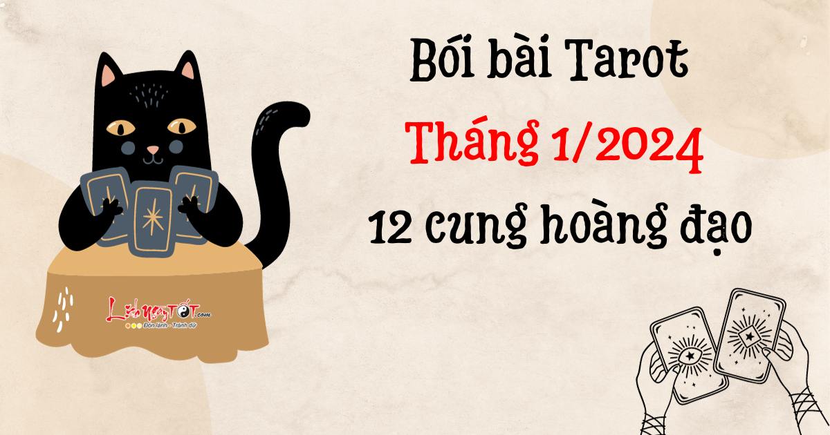 Boi bai Tarot thang 1/2024