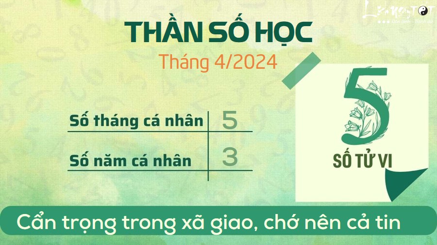 Bói thần số học tháng 4/2024 - Số 5 Boi than so hoc thang 4/2024 - So 5