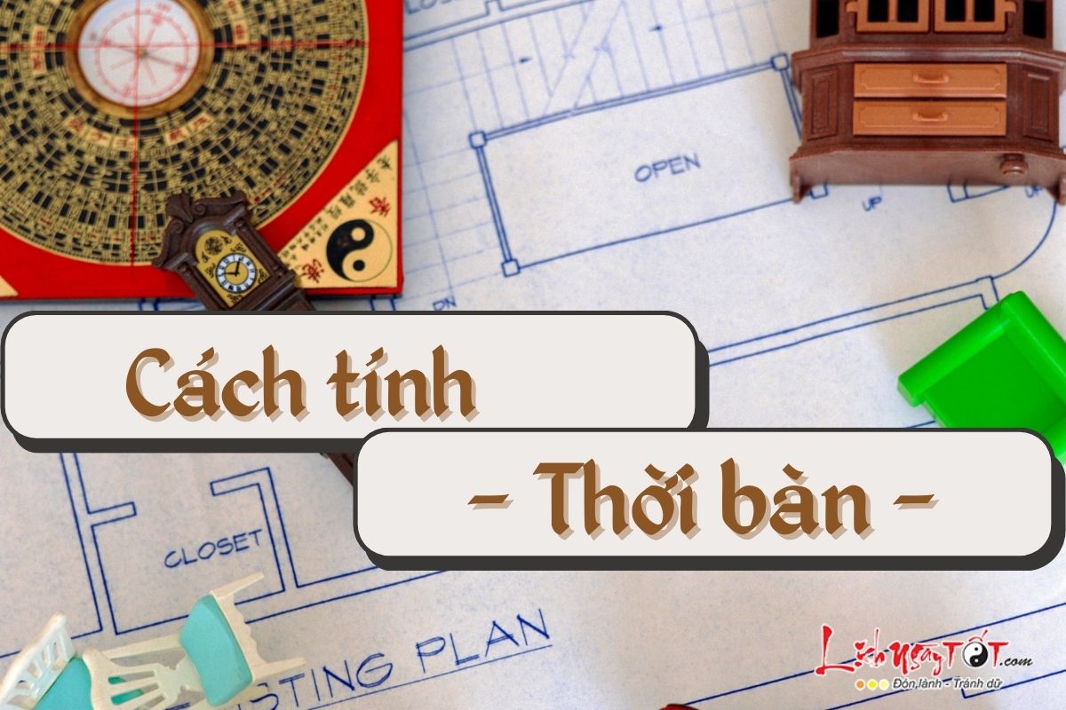Cách tính thời bàn Cach tinh thoi ban