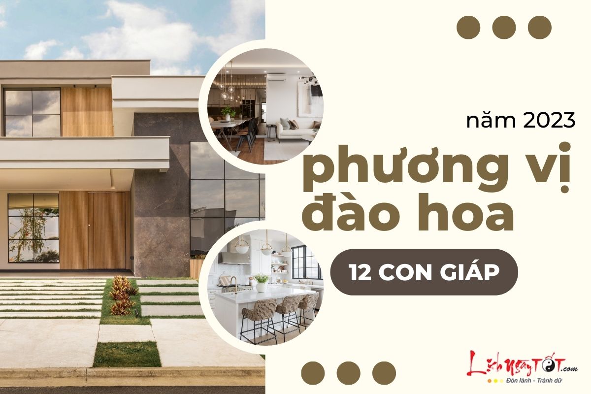 Dao hoa vi 2023 cua 12 con giap