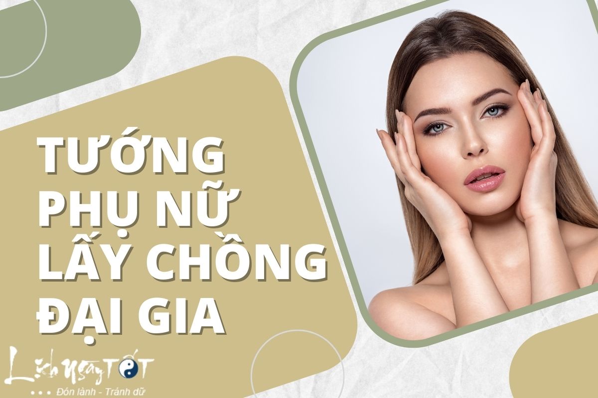 He lo tuong phu nu lay chong dai gia