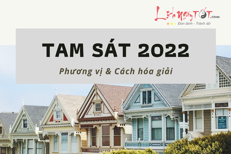 Hướng Tam Sát 2022 Huong Tam Sat 2022