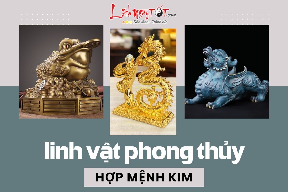Linh vật phong thủy cho người mệnh Kim Linh vat phong thuy cho nguoi menh Kim