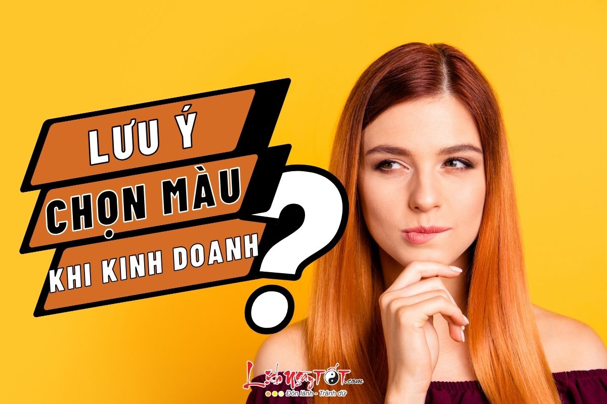 Luu y khi chon mau