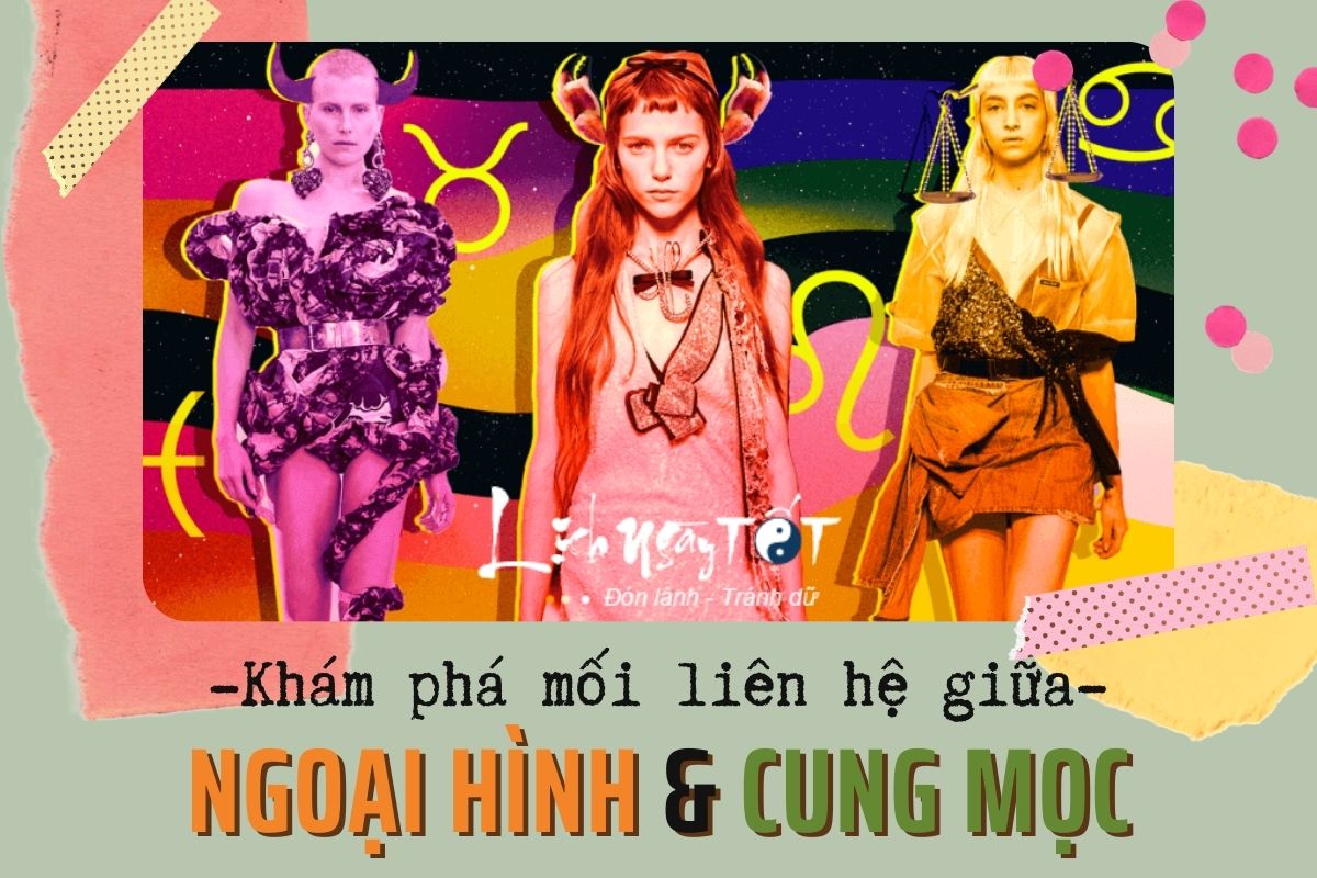 Đi tìm mối liên quan giữa ngoại hình và cung Mọc Di tim moi lien quan giua ngoai hinh va cung Moc