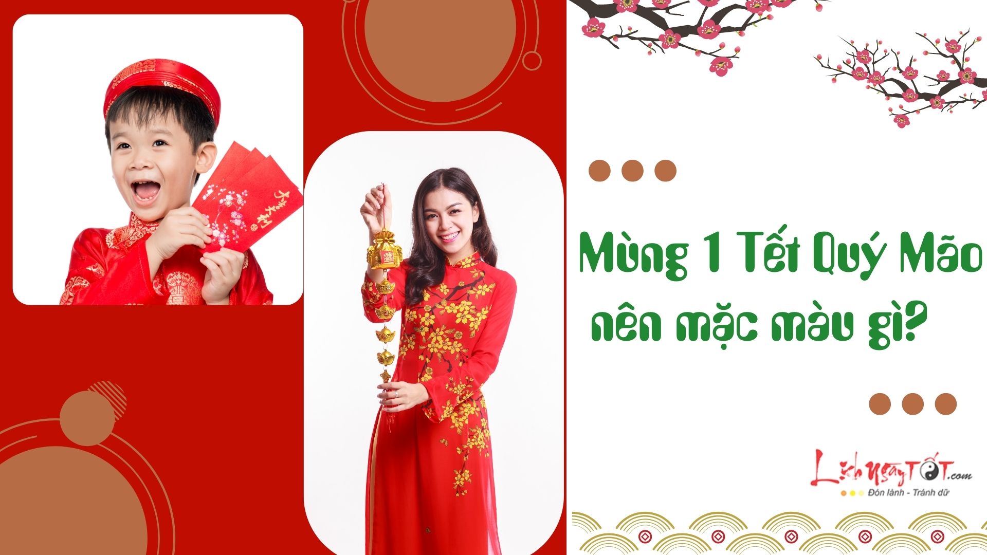 Mùng 1 tết nên mặc màu gì Mung 1 tet nen mac mau gi