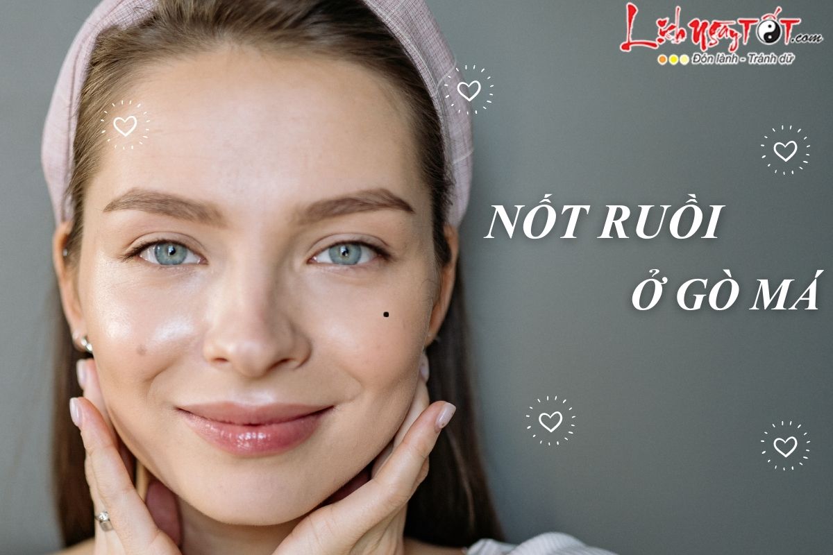 Nốt ruồi ở gò má Not ruoi o go ma