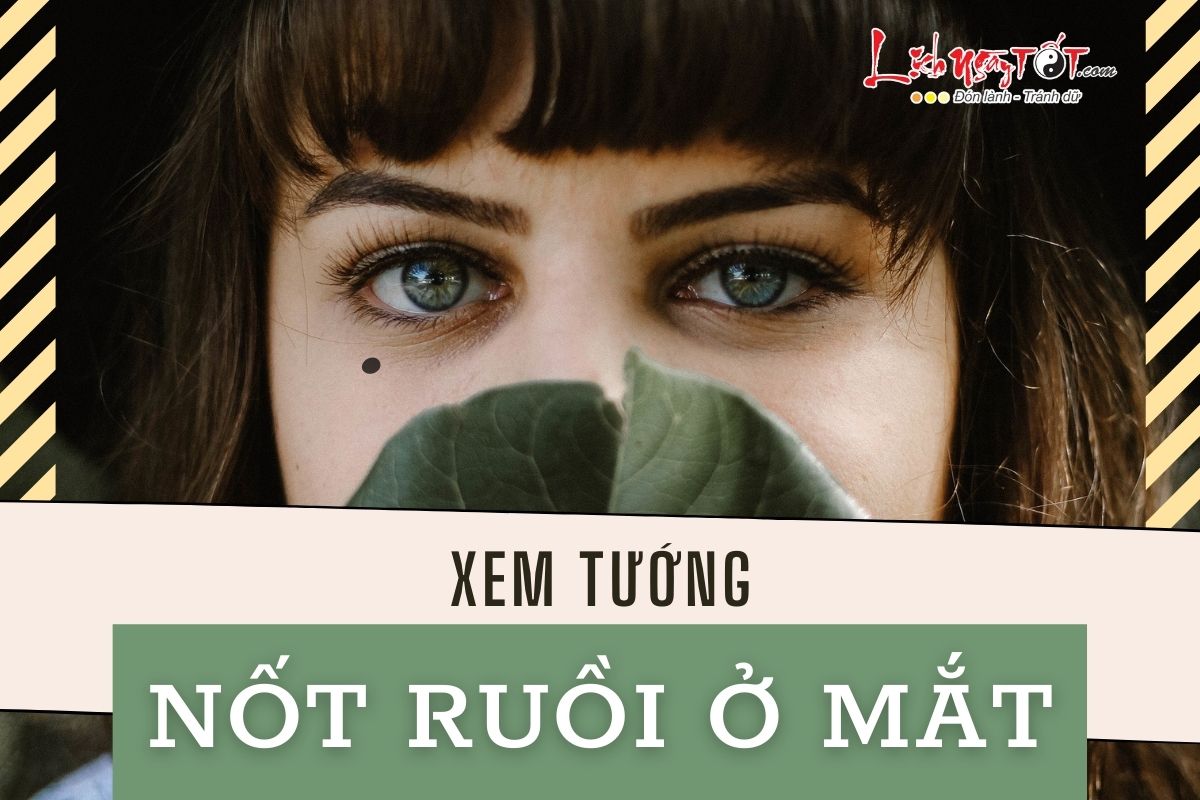 Nốt ruồi ở mắt Not ruoi o mat
