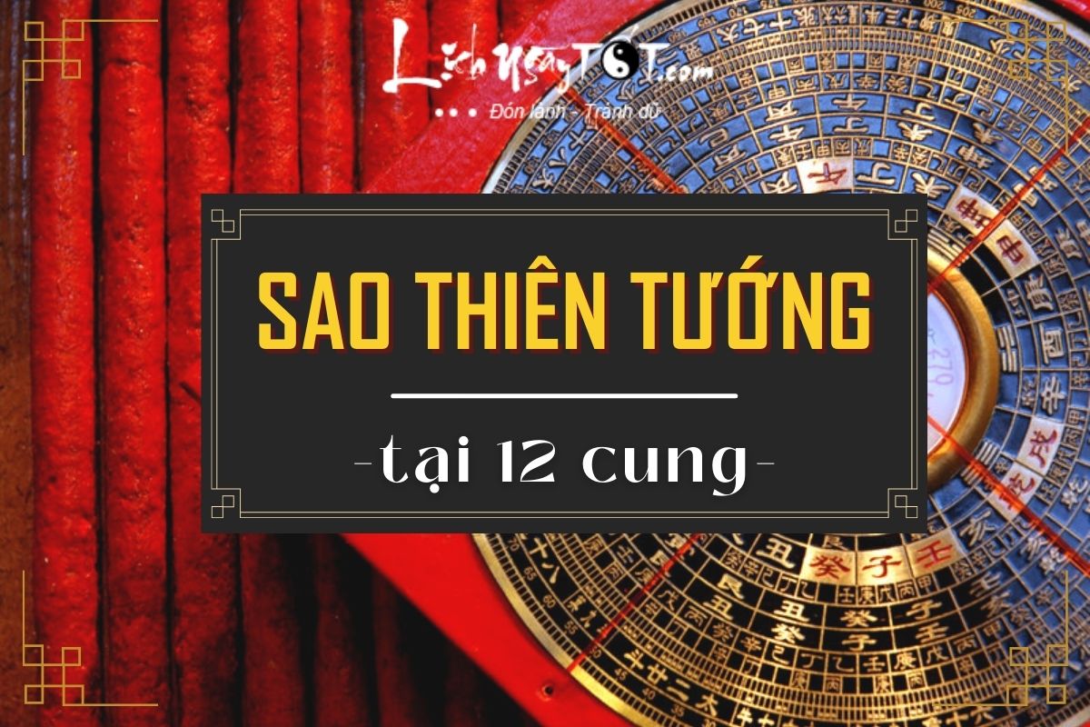 Sao Thien Tuong tai 12 cung